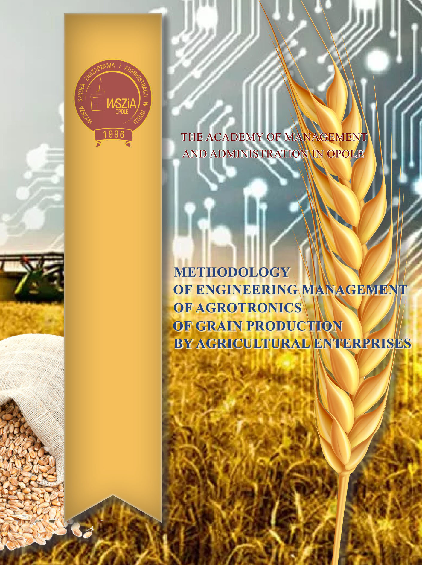 METHODOLOGY-OF-ENGINEERING-MANAGEMENT-OF-AGROTRONICS-OF-GRAIN-PRODUCTION-BY-AGRICULTURAL-ENTERPRISES.